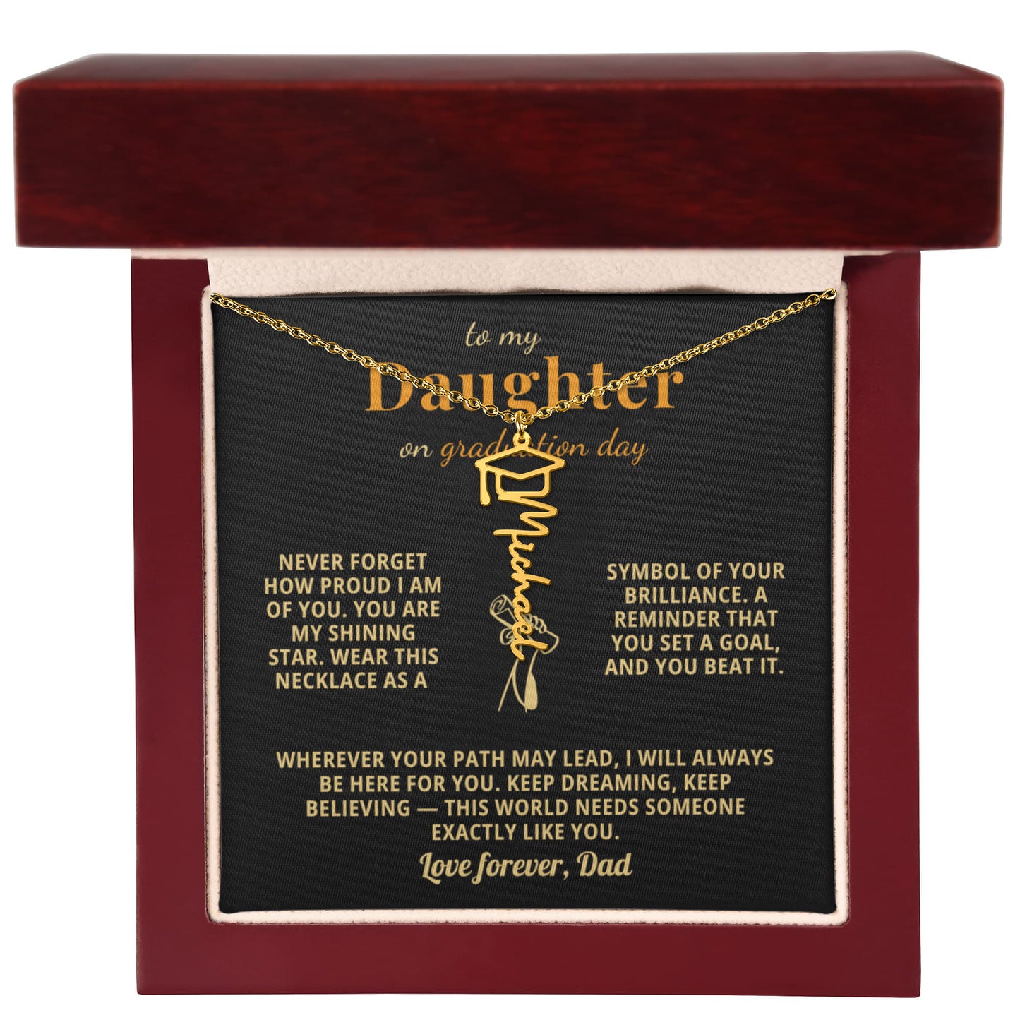 To My Daughter - This World Needs Someone Exactly Like You
