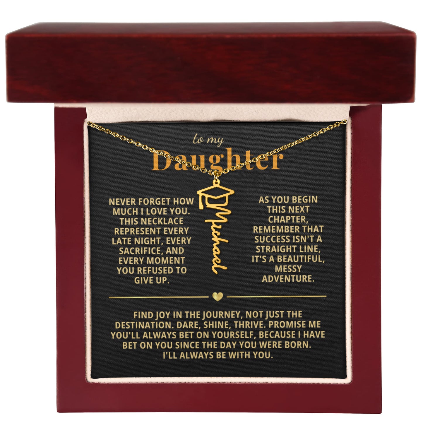 To My Daughter - Every Late Night Every Sacrifice And Every Moment