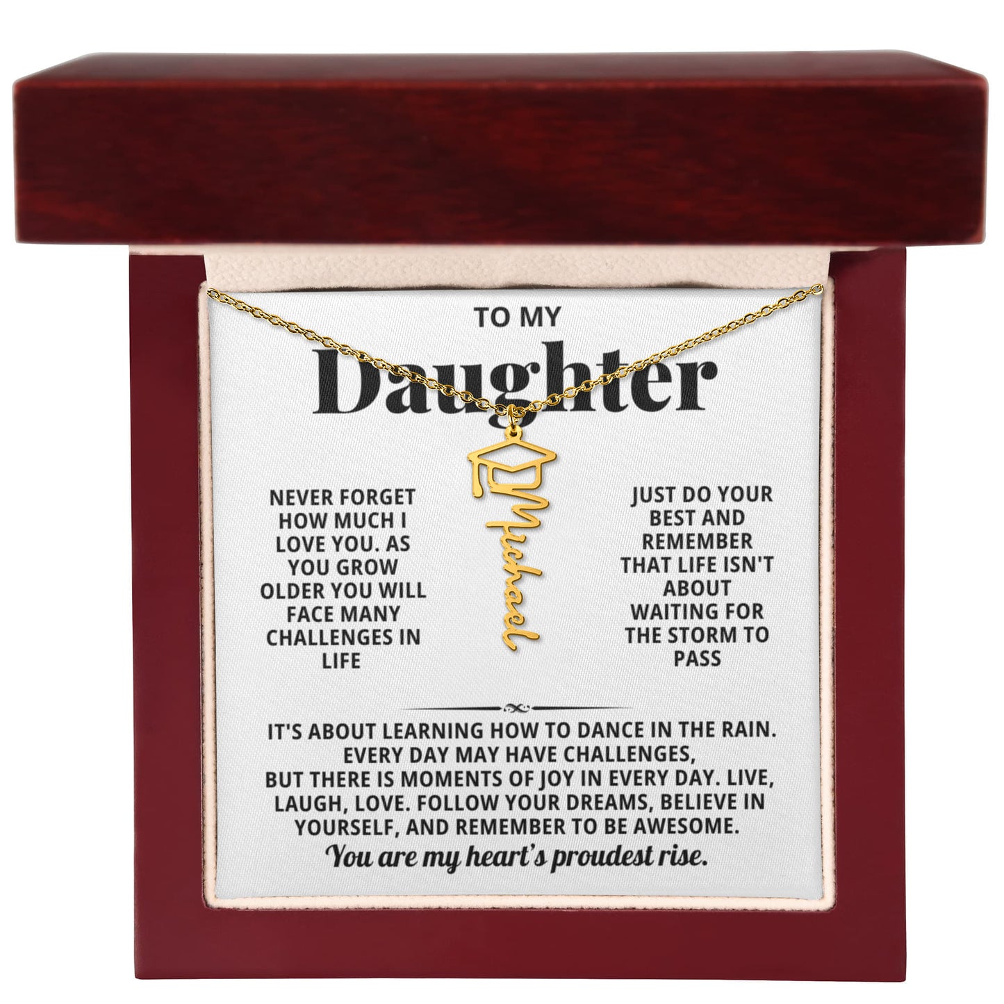 To My Daughter - Believe In Yourself And Remember To Be Awesome