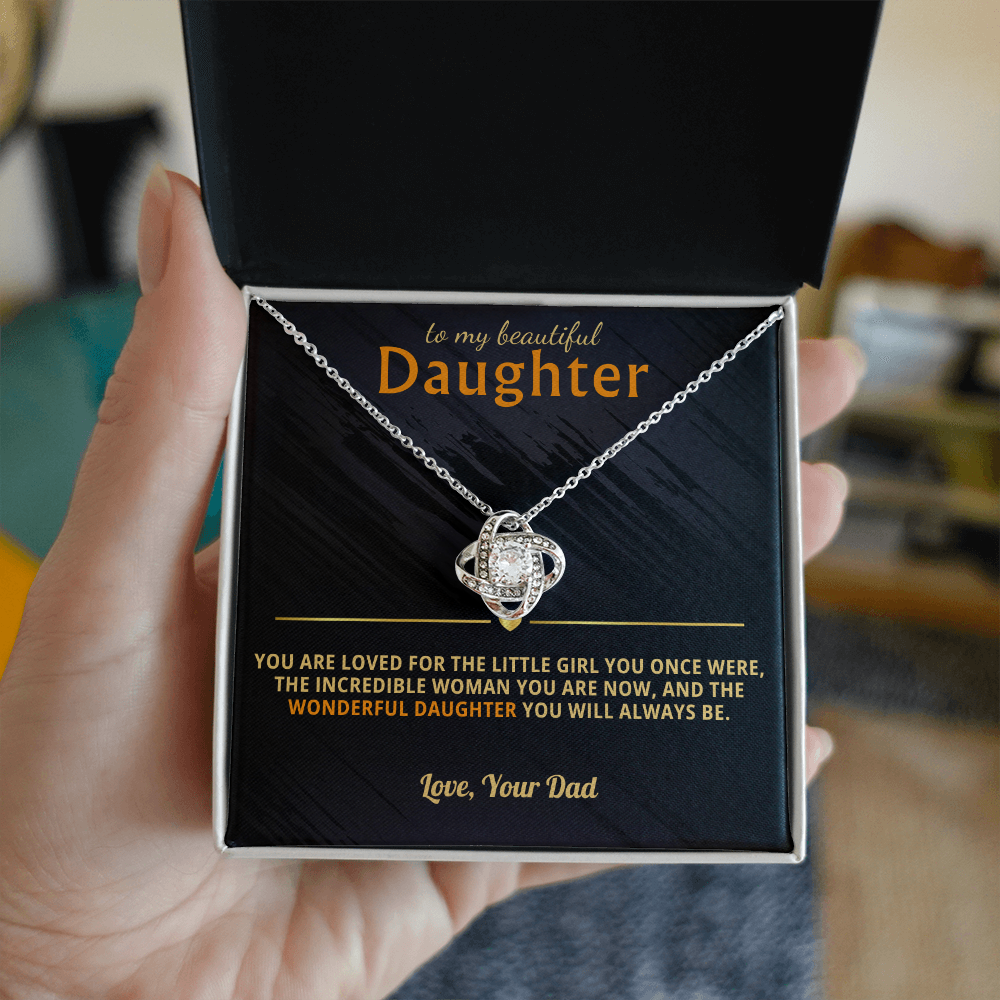 To My Beautiful Daughter - Loved The Little Girl You Once Were