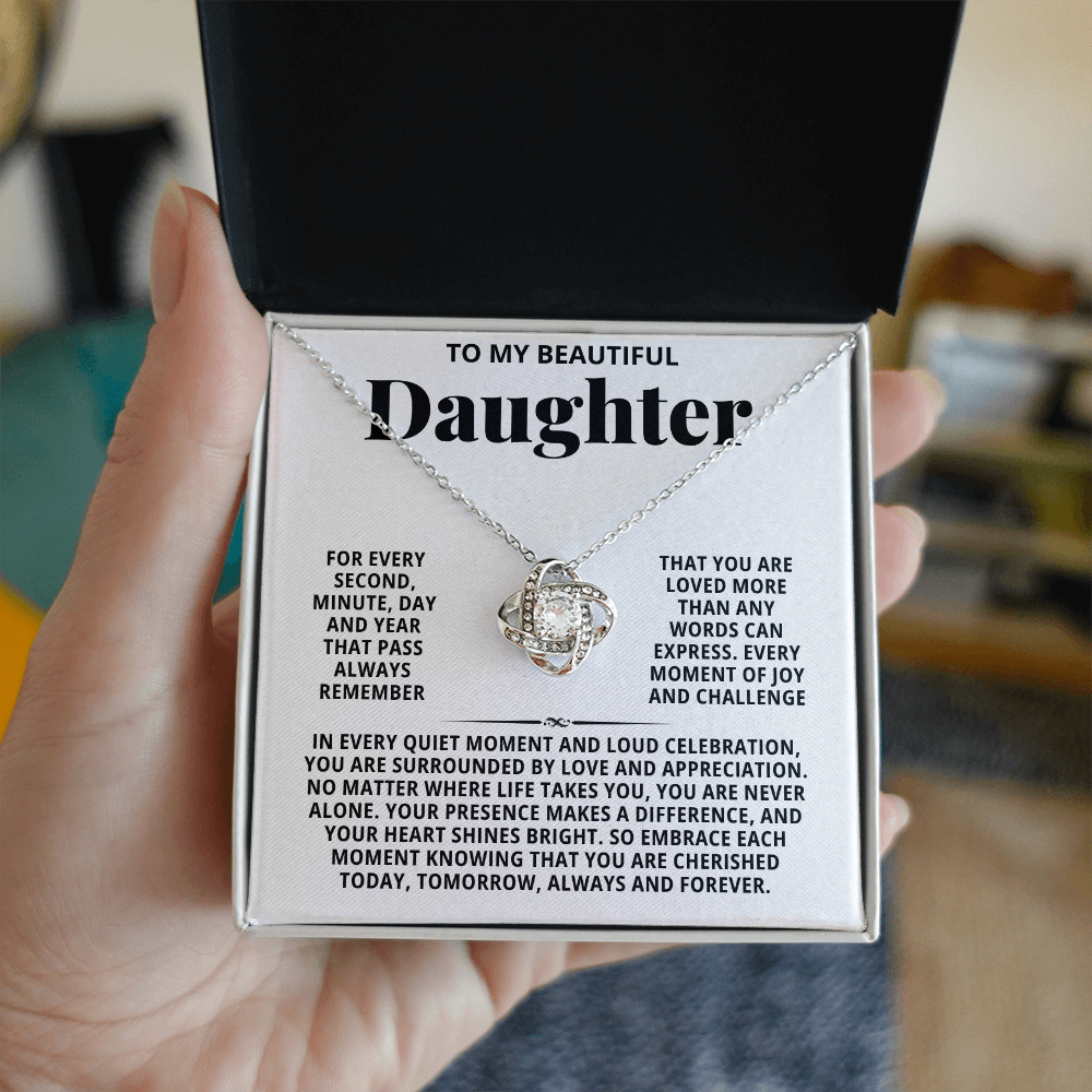 To My Beautiful Daughter - No Matter Where Life Takes You are Never Alone