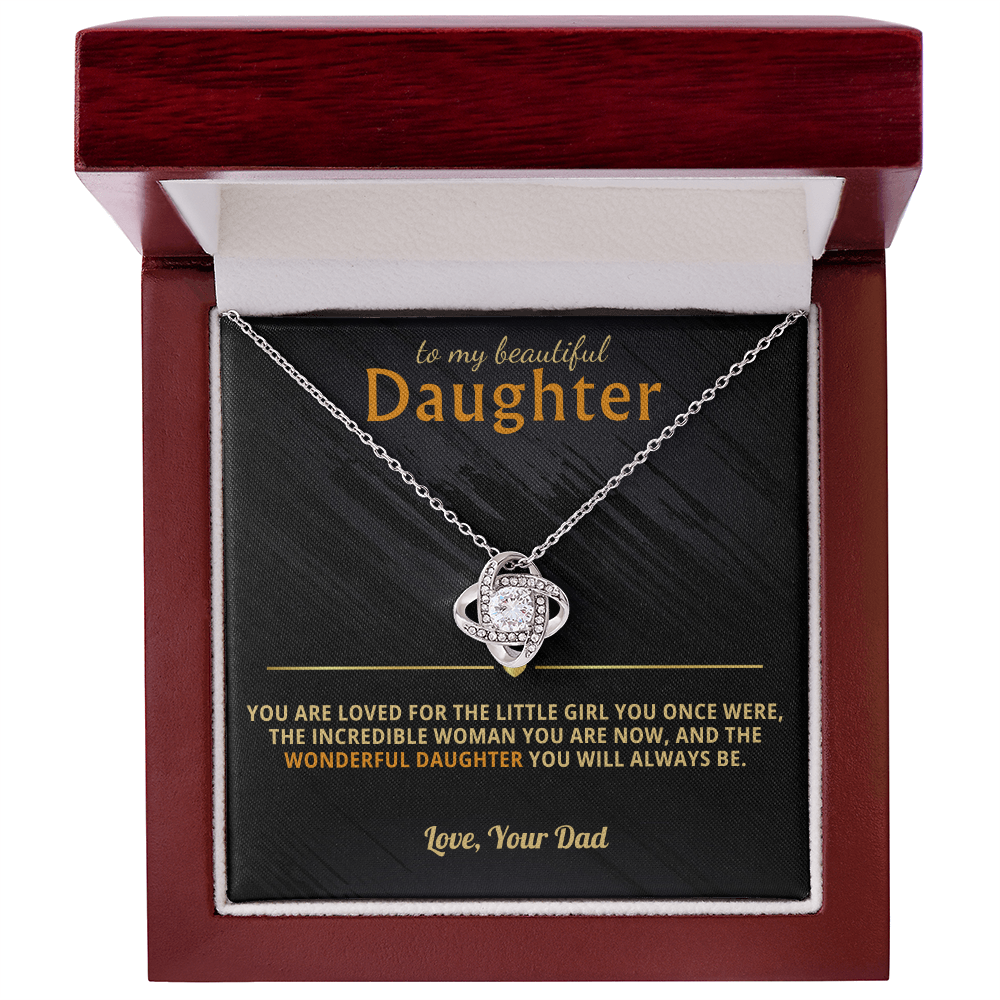 To My Beautiful Daughter - Loved The Little Girl You Once Were