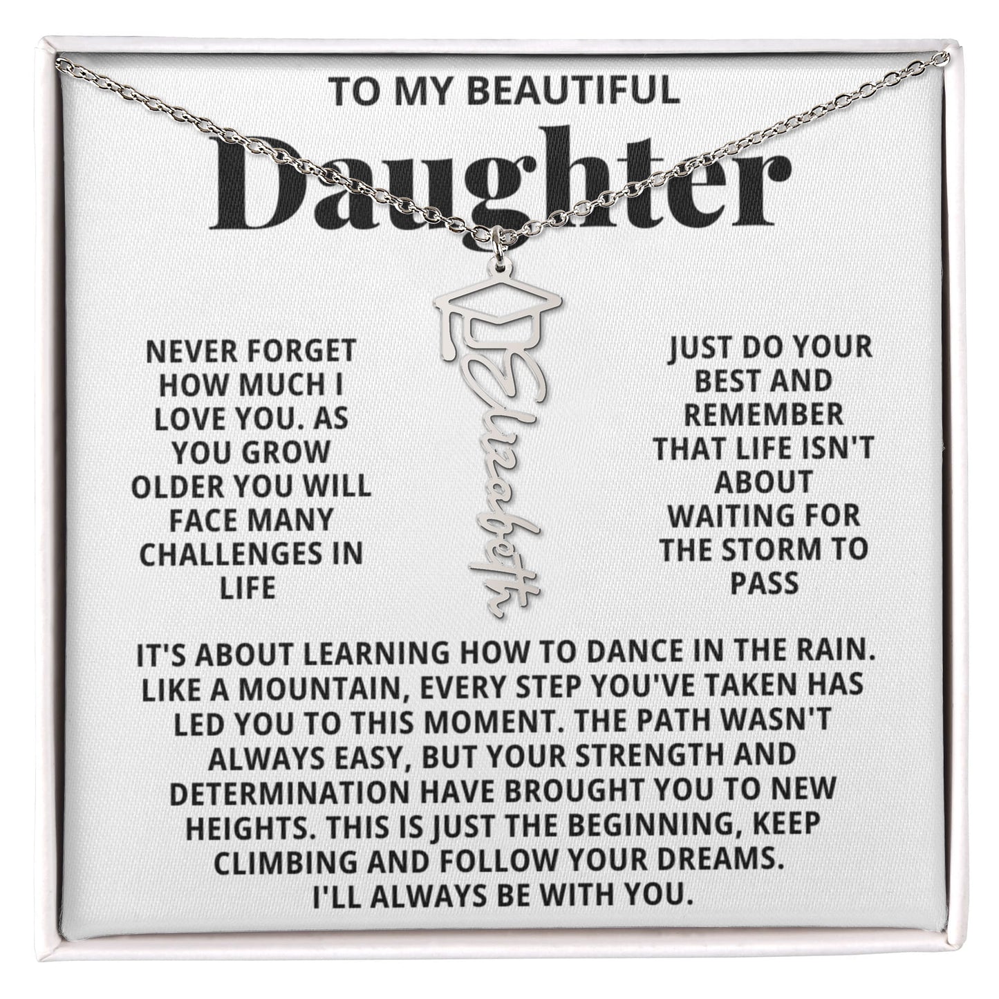 To My Beautiful Daughter - Graduation The Path Wasnt Always Easy