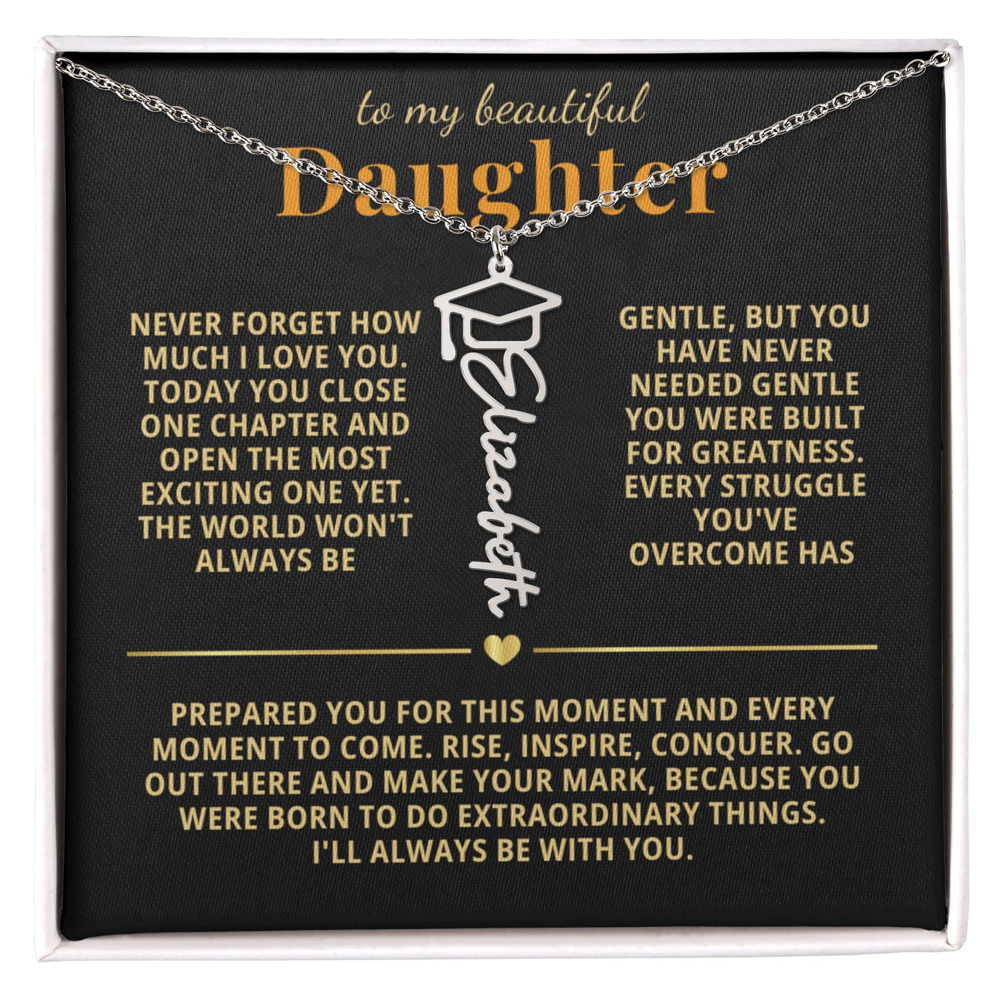 To My Beautiful Daughter - Today You Close One Chapter And Open The Most Exciting One Yet