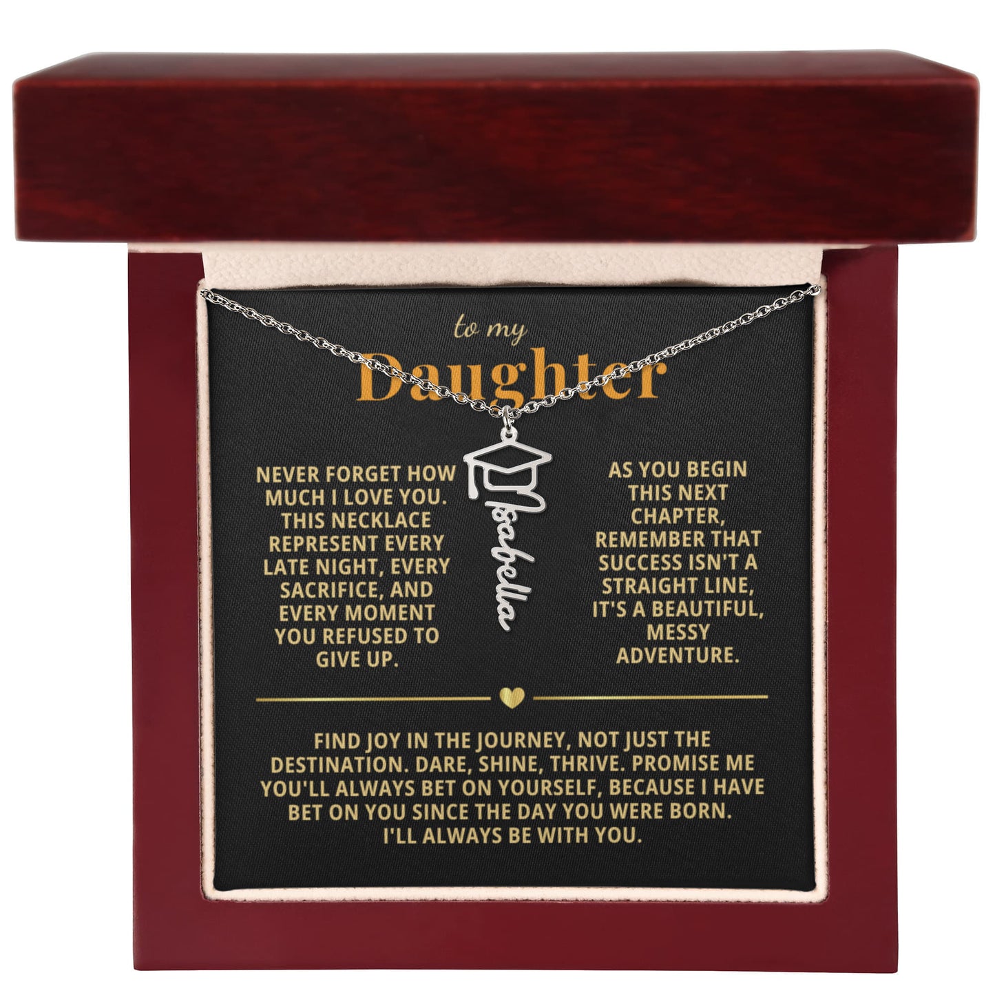 To My Daughter - Every Late Night Every Sacrifice And Every Moment