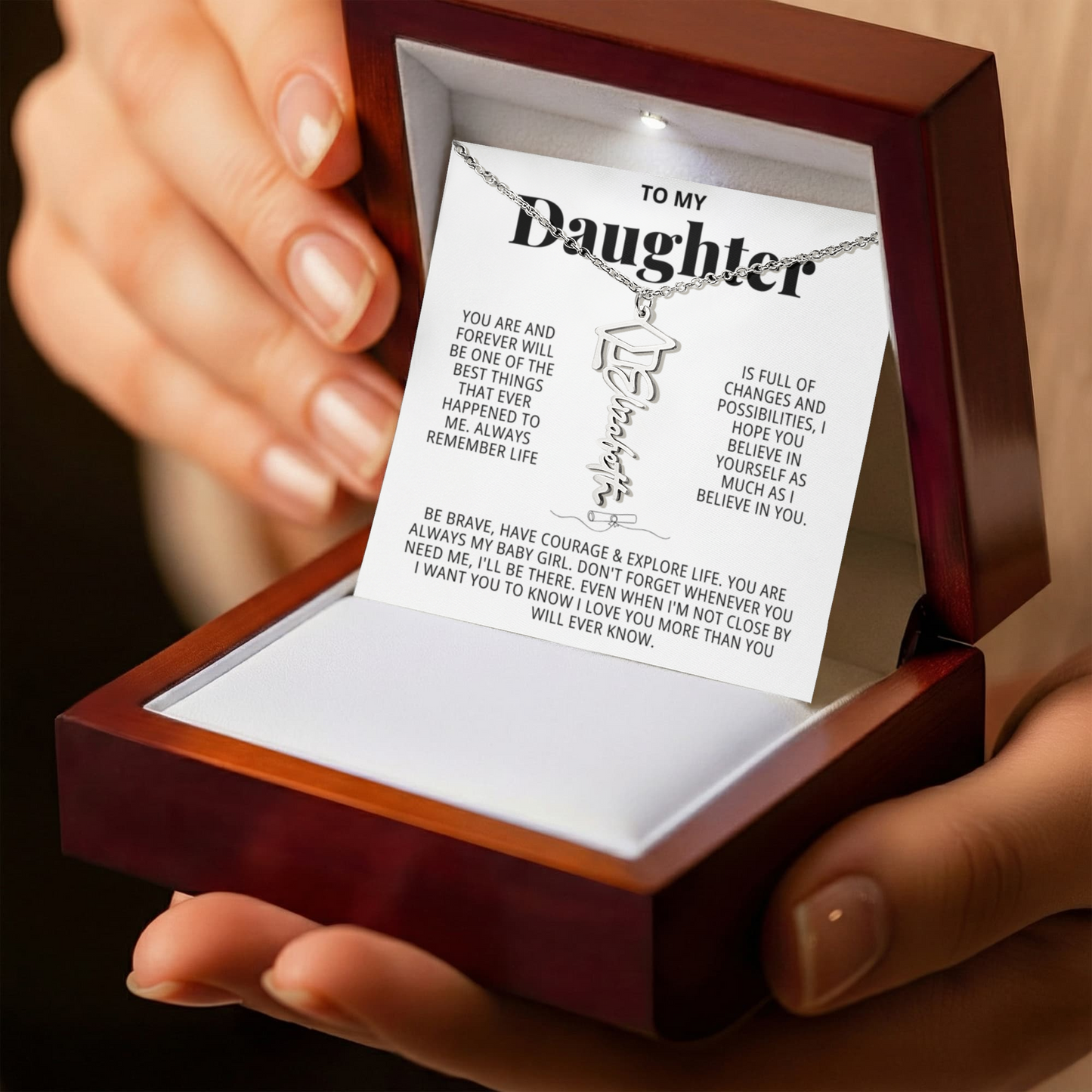 To My Daughter - Be Brave Have Courage And Explore Life