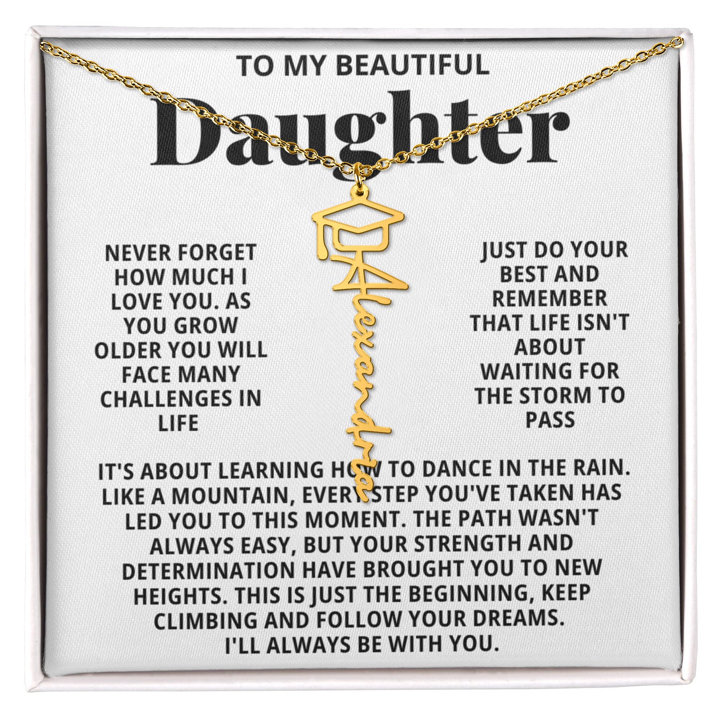 To My Beautiful Daughter - Graduation The Path Wasnt Always Easy