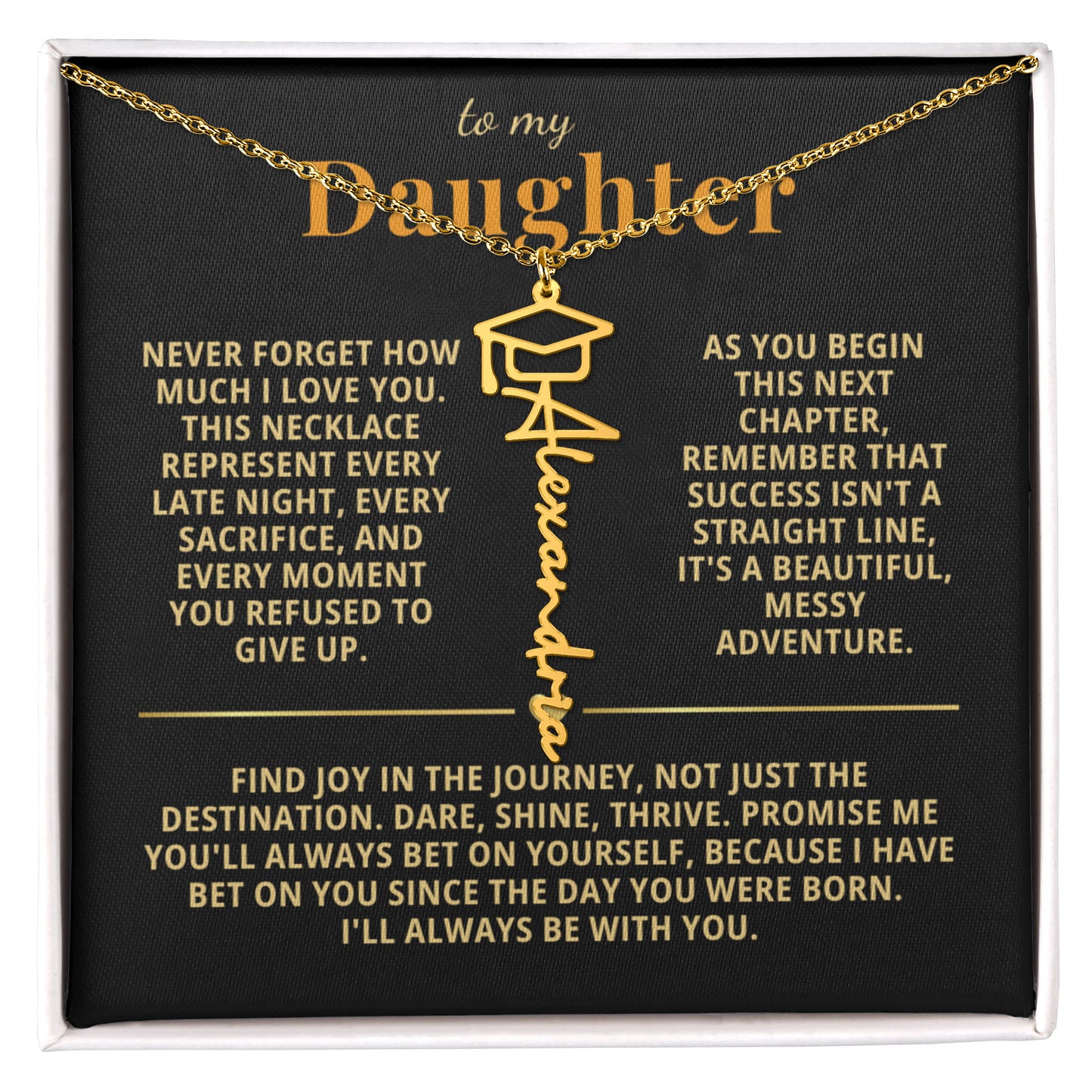 To My Daughter - Every Late Night Every Sacrifice And Every Moment