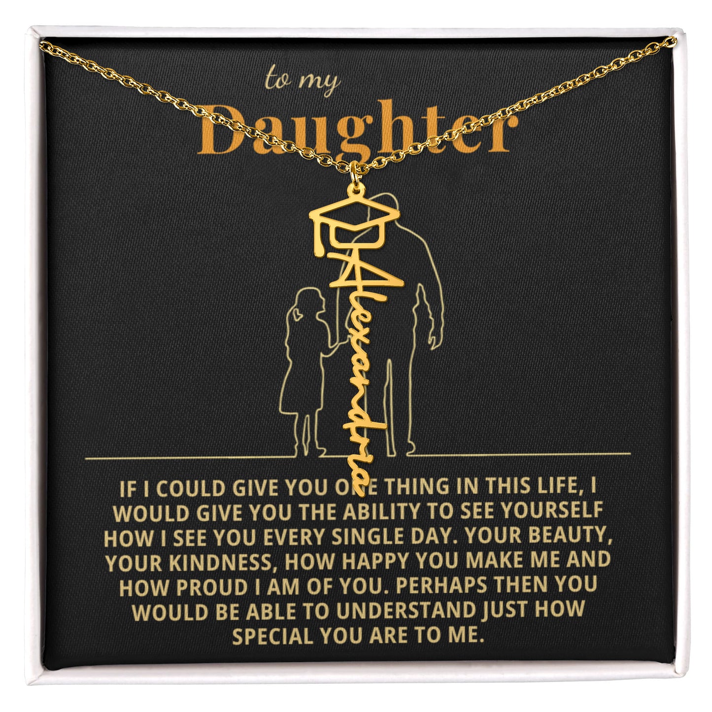 To My Daughter - How I See You Every Single Day