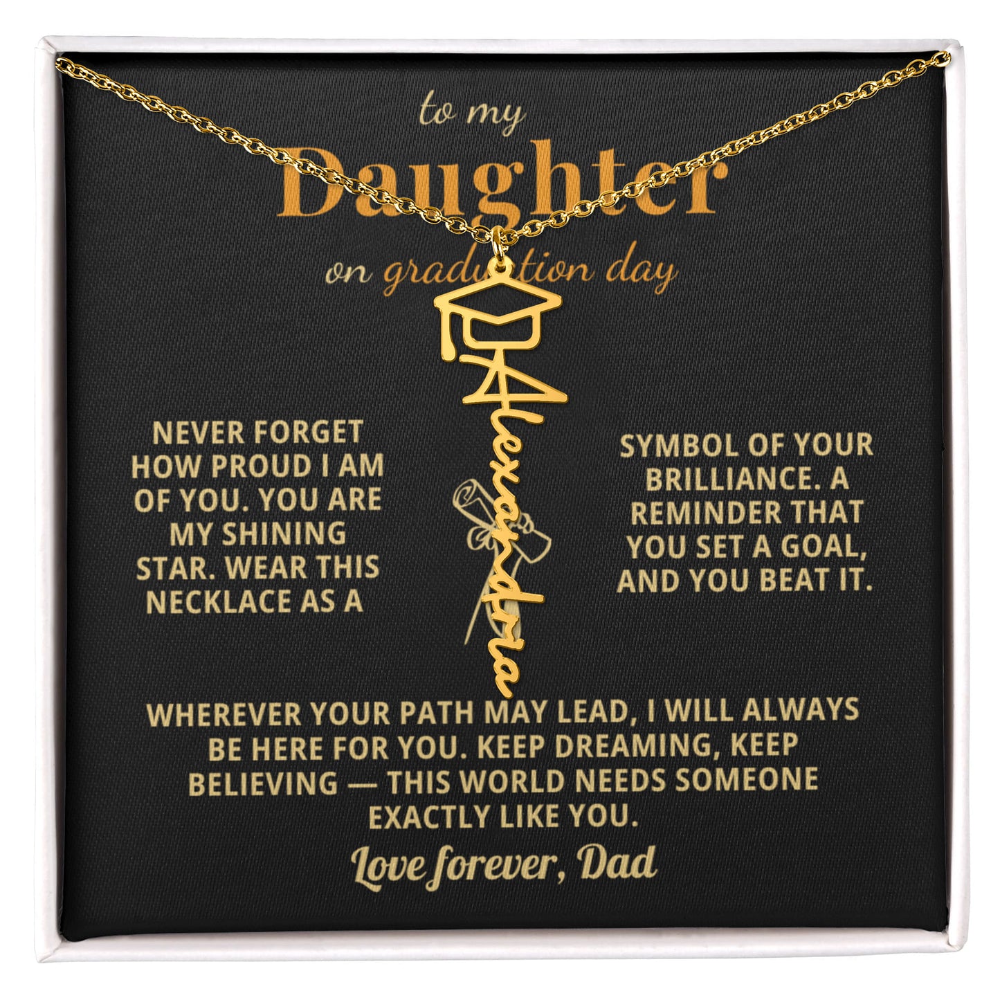 To My Daughter - This World Needs Someone Exactly Like You