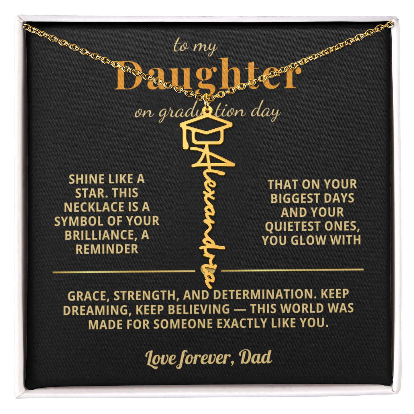 To My Daughter - Keep Dreaming This World Was Made For Someone Exactly Like You