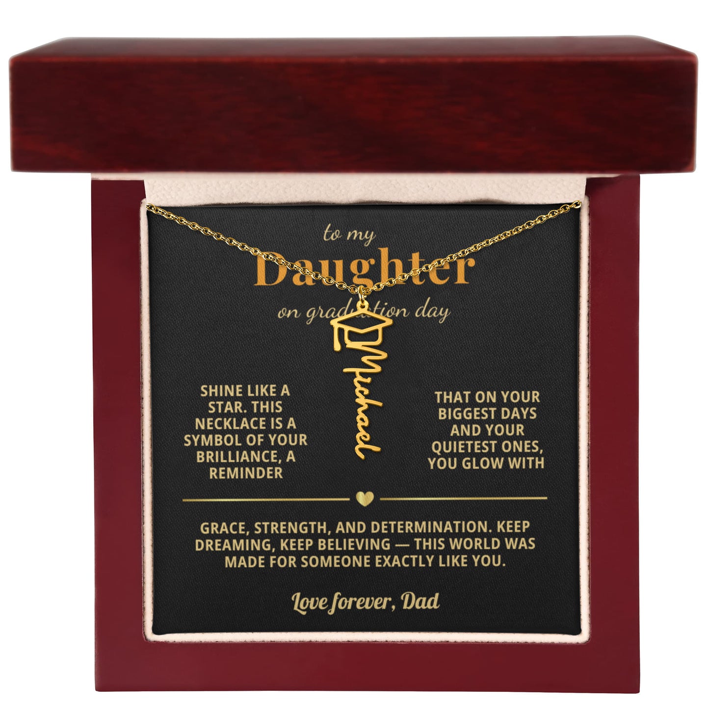 To My Daughter - Keep Dreaming This World Was Made For Someone Exactly Like You